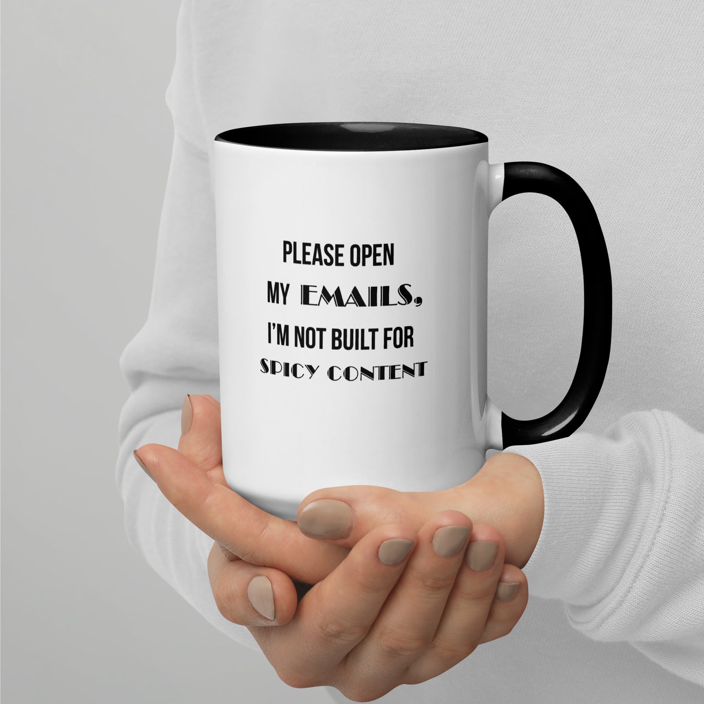 Please open my emails, I'm not built for spicy content.