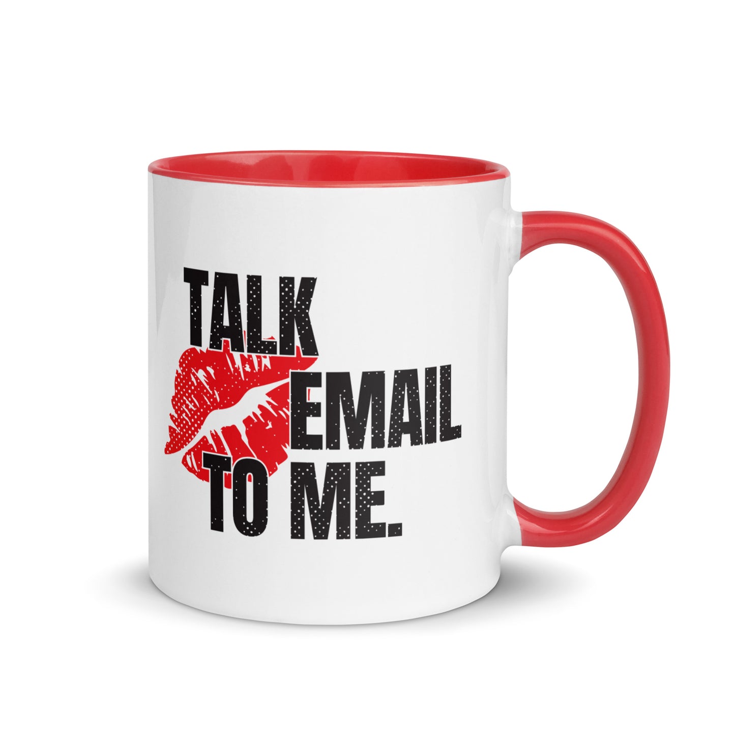 Talk email to me.